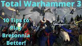 10 Tips to play Bretonnia Better TW3 [upl. by Hamil]