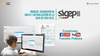 Ingreso asignación de roles y actualización de la hoja de vida en el SIGEP II [upl. by Oesile]