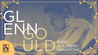 Bach Goldberg Variations  Glenn Gould [upl. by Nered967]