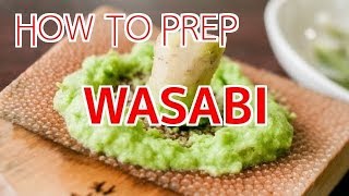 How to Prep Wasabi【Sushi Chef Eye View】 [upl. by Aidua]