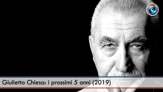 GIULIETTO CHIESA I PROSSIMI 5 ANNI 2019 [upl. by Trev]