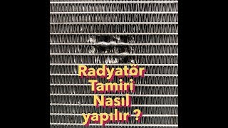 Radyatör Tamiri Nasıl Yapılır [upl. by Drofnelg185]