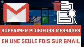 Comment supprimer plusieurs messages en une seule fois sur Gmail [upl. by Oster]