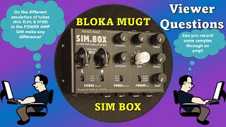 Bloka Mugt SimBox  Tube Emulation differences amp Recording Direct and via an Amp [upl. by Esilahc]