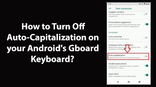 How to Turn Off AutoCapitalization on your Androids Gboard Keyboard [upl. by Asyla]