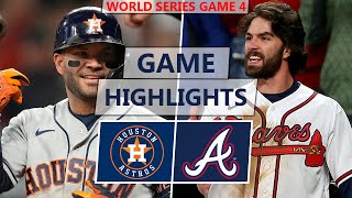 Houston Astros vs Atlanta Braves Highlights  World Series Game 4 2021 [upl. by Lemon437]