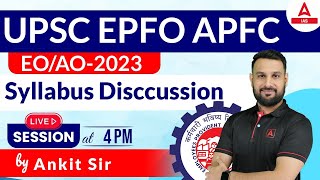 UPSC EPFO APFC EOAO Syllabus 2023 Latest [upl. by Grega]