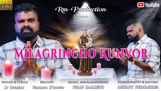 New Konkani Song  MILAGRINCHO KUNVOR  JrReagan  Official Video [upl. by Brendan]