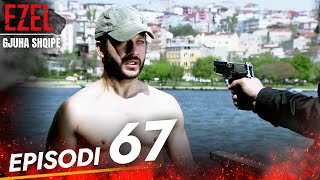 Me Titra Shqip Episodi 67  Ezel [upl. by Weed430]