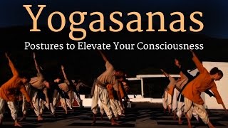 Yogasanas – Postures to Elevate Your Consciousness  Sadhguru [upl. by Kapeed]