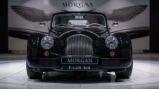 quotUnleashing Elegance The Morgan Plus Six Experiencequot [upl. by Ches145]