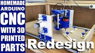 Homemade CNC with 3D Printed Parts  Redesign [upl. by Hunter]