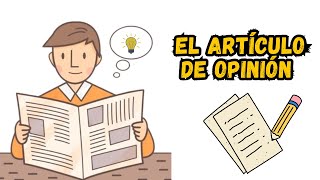 ESCRIBE un ARTÍCULO DE OPINIÓN fácilmente 📑✍️ [upl. by Martinic]