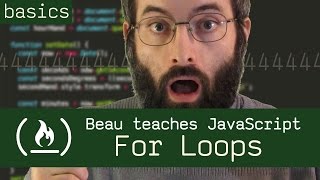 For Loops  Beau teaches JavaScript [upl. by Baal]