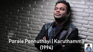 Porale Ponnuthayi  Karuthamma 1994  AR Rahman HD [upl. by Einomrah92]