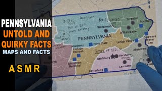 ASMR PENNSYLVANIA  The Untold and Quirky FACTS  Map outline with facts  ASMR maps and Facts [upl. by Milak757]