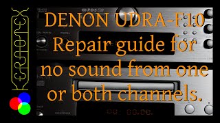 Denon UDRAF10 Repair for no sound from one or both channels [upl. by Novej]