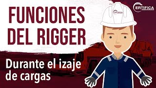 FUNCIONES del RIGGER en el IZAJE DE CARGAS  CERTIFICA SAC [upl. by Weitman590]