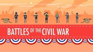 Battles of the Civil War Crash Course US History 19 [upl. by Ahsiakal]