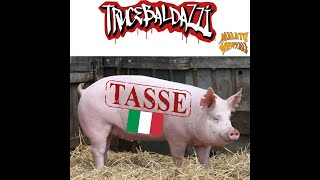 Trucebaldazzi  Tasse italiane RAP ITALIANO [upl. by Oijres769]