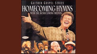 Sheltered In The Arms Of God Homecoming Hymns Version [upl. by Yragerg]