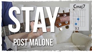 quotStayquot Acoustic Guitar Tutorial  Post Malone  Jazzy Chords amp Strumming [upl. by Htnamas39]