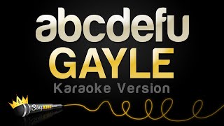 GAYLE  abcdefu Karaoke Version [upl. by Eniksre]