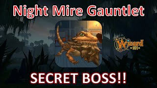 Wizard101  Night Mire Gauntlet Secret Boss Guide [upl. by Hasty]