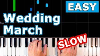 Mendelssohn  Wedding March  SLOW EASY Piano Tutorial [upl. by Llehsam]