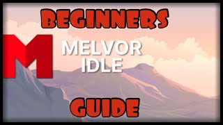 Melvor Idle Beginners Guide [upl. by Hakceber122]