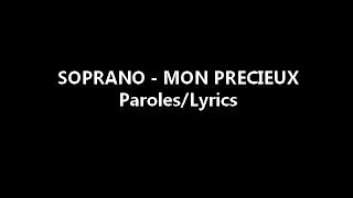 SOPRANO  MON PRECIEUX ParolesLyrics [upl. by Limaj]