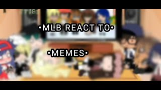 ♡ MLB REACT TO MEMES Gacha Club ♡ [upl. by Aiclef]