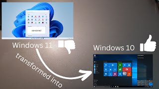 Transform Windows 11 into Windows 10  A Step by Step Guide [upl. by Hedda]