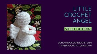 Little Crochet Angel Pattern Video [upl. by Renita]