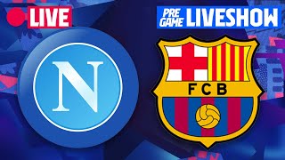 🔴 NAPOLI  BARÇA  UEFA EUROPA LEAGUE PREMATCH LIVESHOW ⚽ [upl. by Fan]