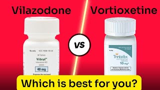 Vilazodone vs Vortioxetine A Comparative Review [upl. by Schlessel]