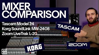 Hybrid Mixer Comparison Tascam Model 24 Korg Soundlink MW2408 amp Zoom LiveTrak L20 [upl. by Adnohsek]