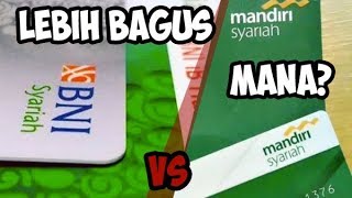 Pakai Tabungan Syariah Lebih Bagus Mana BNI Syariah atau Syariah Mandiri [upl. by Sonitnatsnoc945]