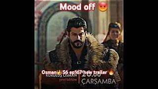 KurulusOsman167BolumTrailer🔥⚔️osman mood ooff 😡osmanshortsshortfeed [upl. by Amoeji453]