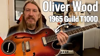 Oliver Wood Plays A 1965 Guild T100D  Lets Hear It [upl. by Enelia]