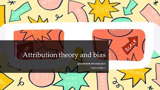 Attribution Theory and Bias [upl. by Uon]