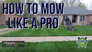 How to Mow Like a Pro [upl. by Hibbert17]