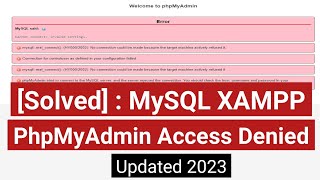 How to Fix PhpMyAdmin Access Denied Error  MySQL PhpMyAdmin Access Denied Xampp Error Solved [upl. by Vevina798]