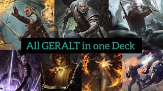 Gwent I The 7 GERALT variants in a deck [upl. by Miguela]