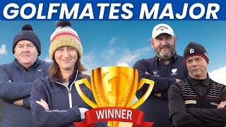 THE GOLF MATES MAJOR  SEMI FINALS [upl. by Englebert]