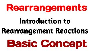 Introduction to Organic Rearrangements Reactions  Basic concepts of rearrangement by mschemistry [upl. by Annaierb]