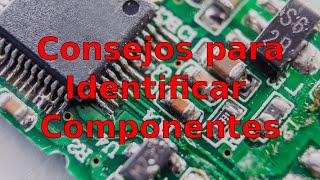 Consejos para Identificar Componentes en Placas Electrónicas [upl. by Alanna]