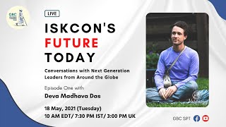 ISKCONs Future Today Conversation with next generation leaders Deva Madhava Das [upl. by Ecinahc]