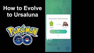 How to Evolve to Ursaluna in Pokémon GO [upl. by Annoled]