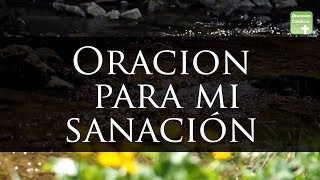 Oracion para mi sanación  ORACIONES CATÓLICAS [upl. by Hamlani]